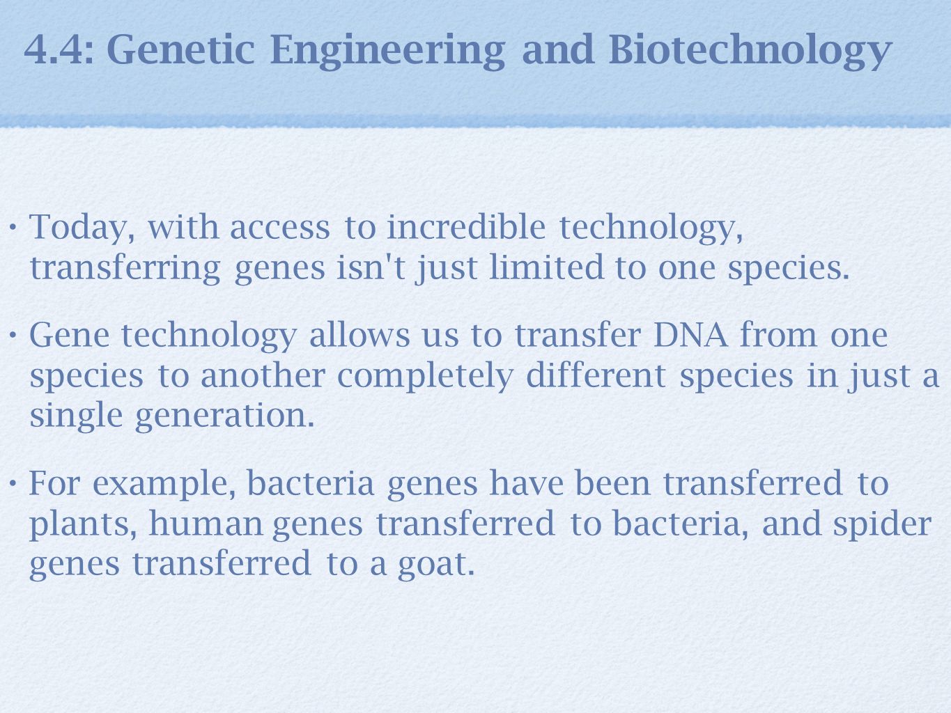 Genetic engineering of animals: Ethical issues, including welfare concerns